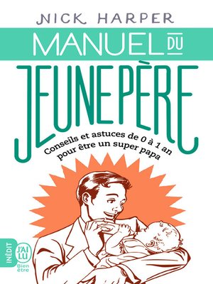 cover image of Manuel du jeune père